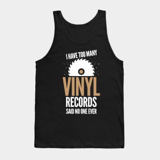 Too Many Vinyl Records Tank Top